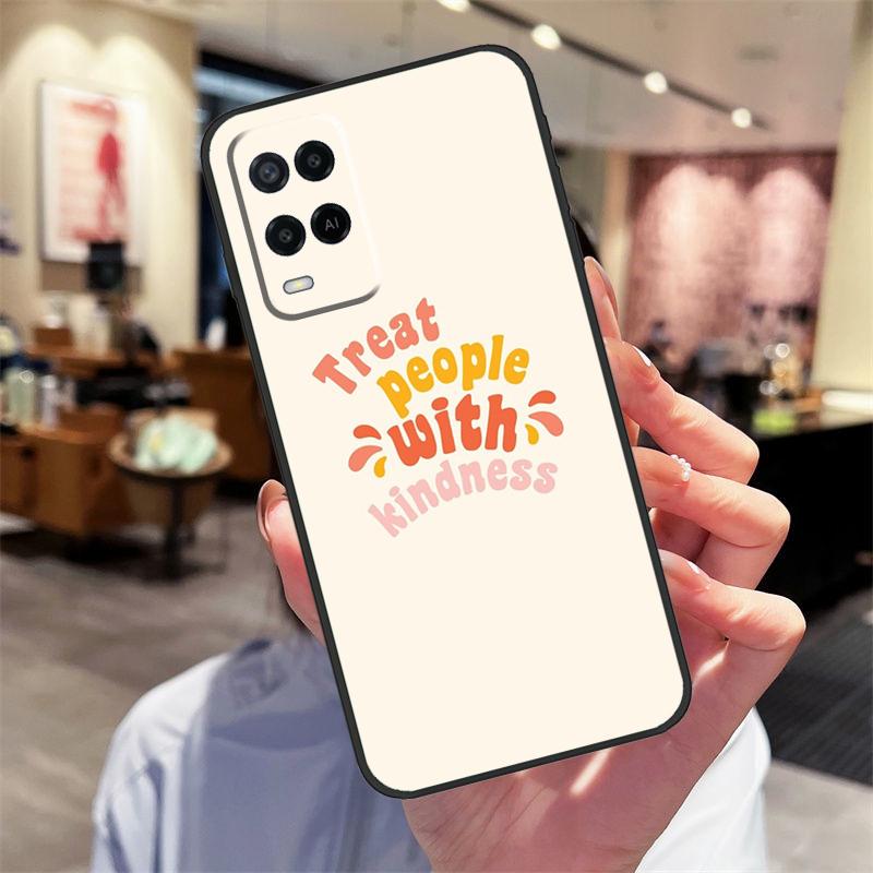 Treat People With Kindness Case For Oppo A17 A77 A80 A40 A60 A98 A78 A18 A38 A58 A16 A76 A96 A74 A94 A54 A57S A15 Cover