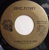 7inch Record GENE PITNEY  It Hurts To Be In Love  Im Gonna  MUSGT104X Musicor Records 1972 Canada Pop Used