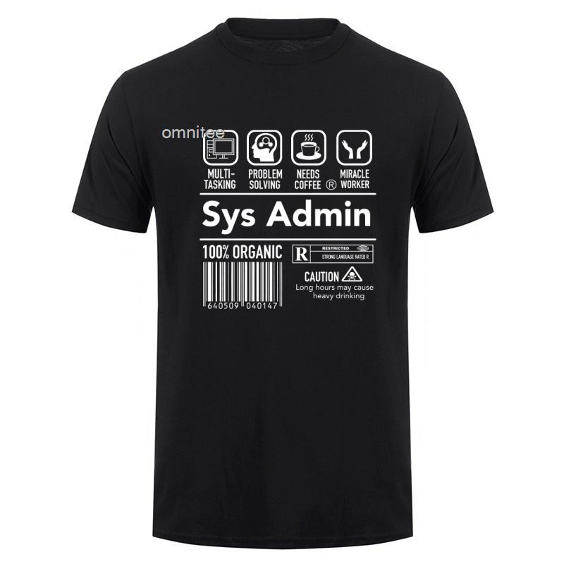 New Cool System Administrator Sys Admin SysAdmin T Shirt Streetwear Short Sleeve Computer Programmer Gifts Tshirt Tops HJ118