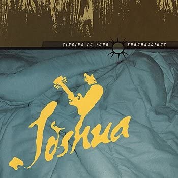 

CD JOSHUA - Singing to Your Subconscious Japan ObiRock Used