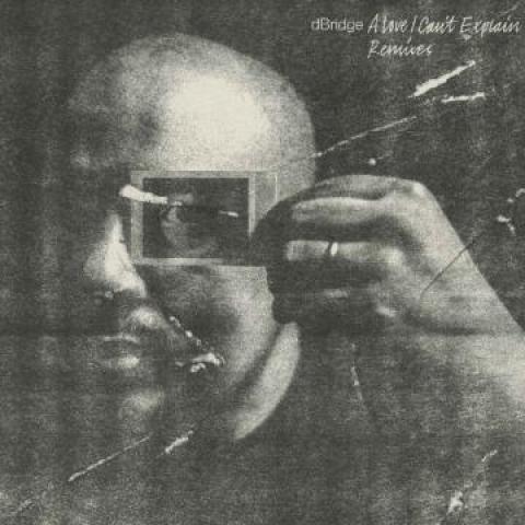 

12inch Record DBRIDGE - A Love I Can t Explain [Remix] EXIT085 Exit 2019 UK Dance & Electronica