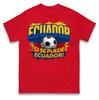 Ecuador Si Se Puede Ecuador T Shirt Tshirt Mens Womens Unisex Tops Tees