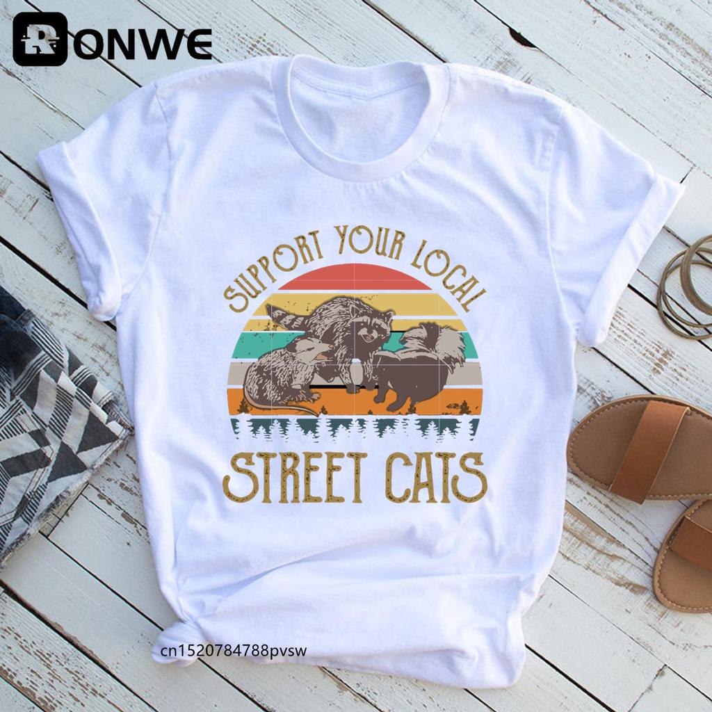 Support Your Local Street Cats Women S Funny T Shirts Summer Round Neck Clothes Oversize