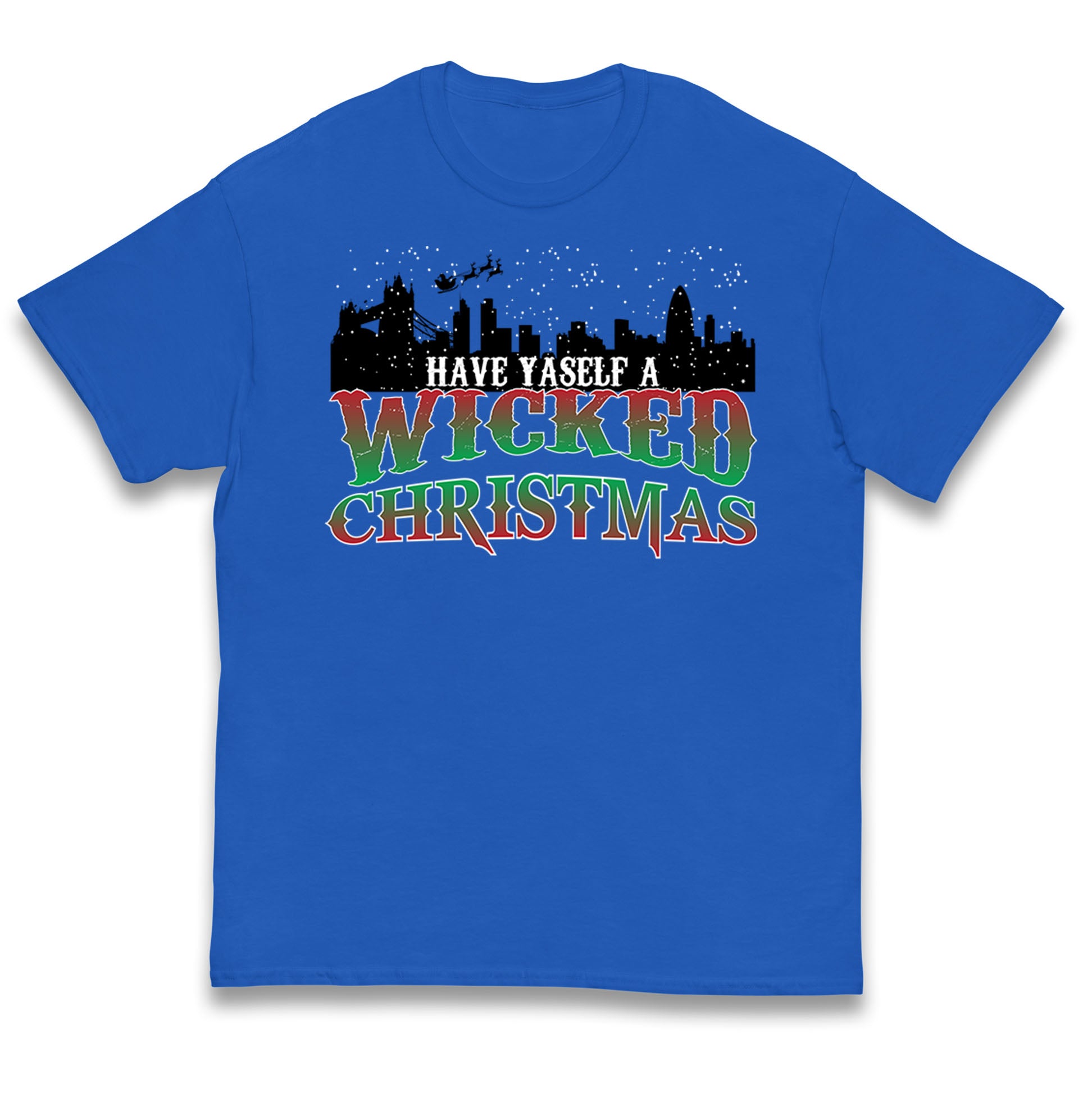 Have Yaself A Wicked Christmas kids T Shirt 110