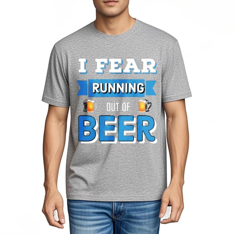 Minimalist Tshirt Plus Size Tshirt Crew Neck Tshirt Daily Wear I Fear Running Out Of Beer Retro Boys Tees Quick Dry Shirt