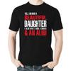 Yes I Do Have A Beautiful Daughter & Gun Shovel Alibi Funny Father's Day Men's T-Shirt