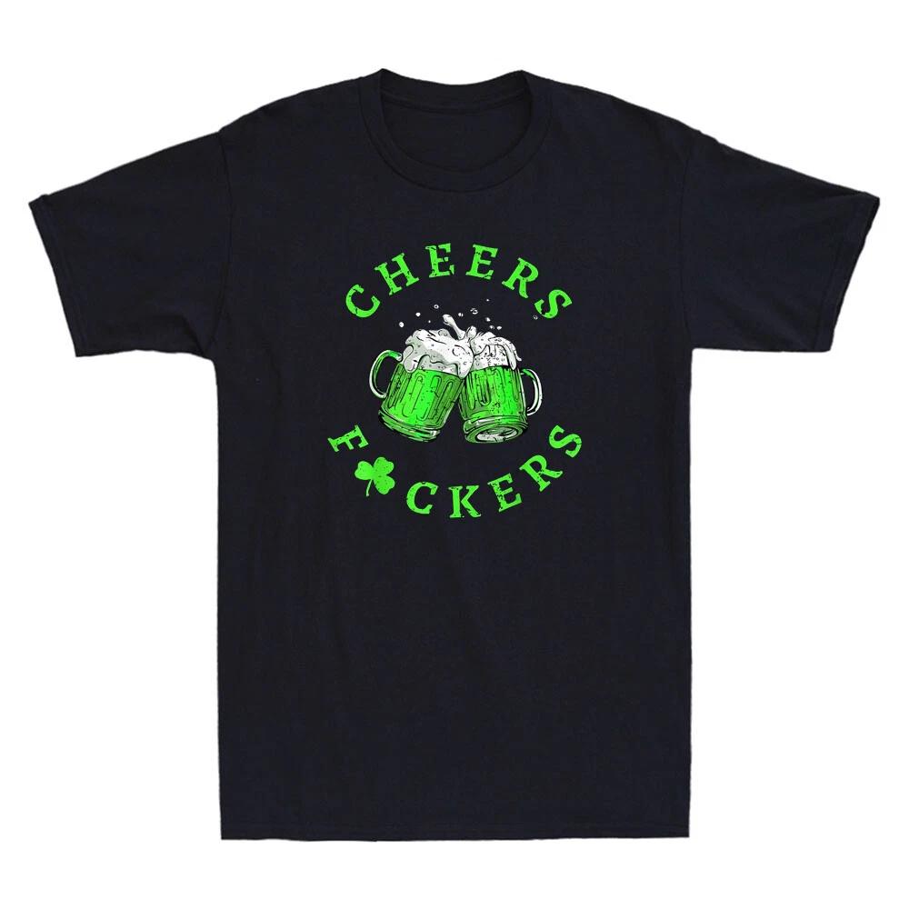 Cheers Fckers St Patricks Day Funny Beer Drinking Quote Vintage Men s T-Shirt XS