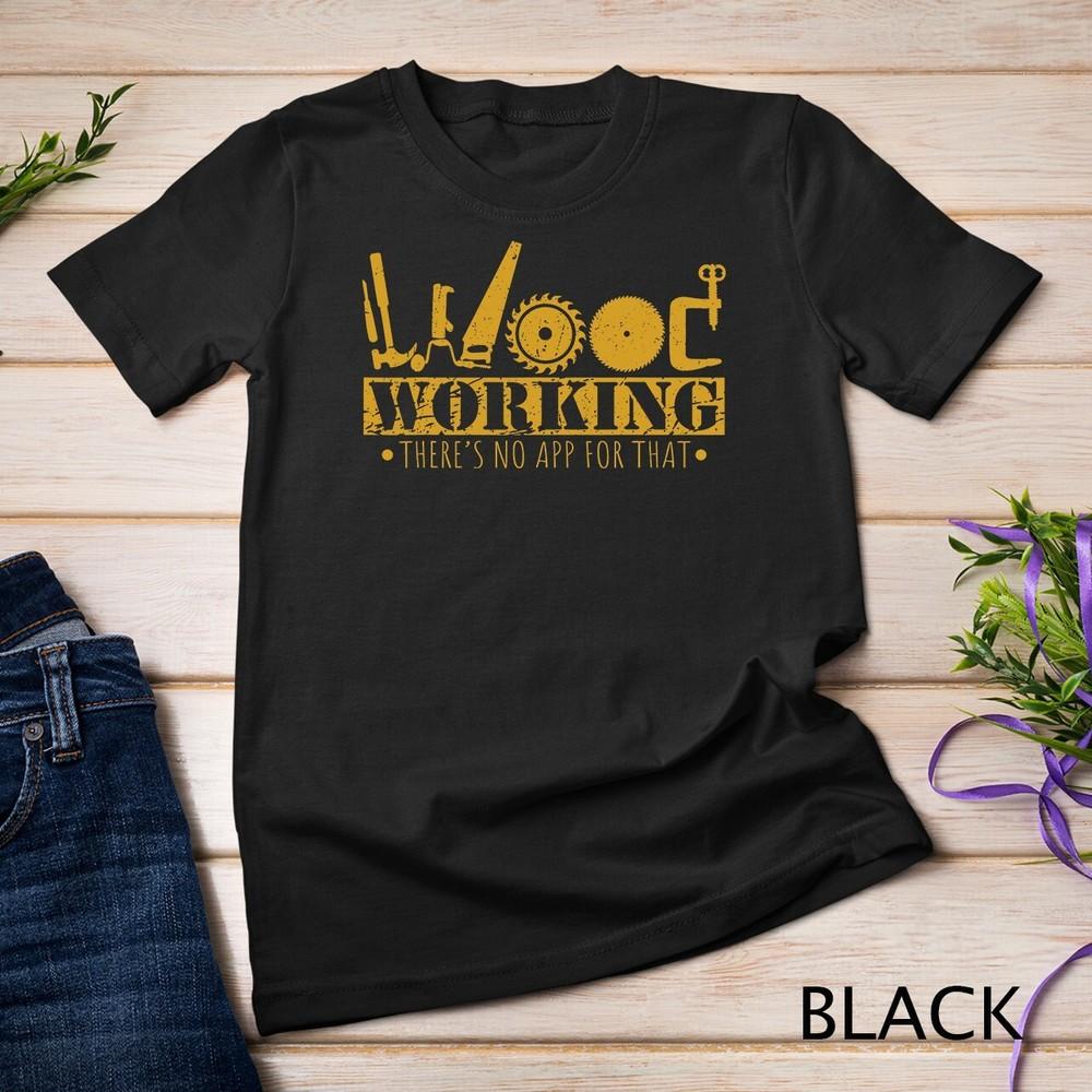 Contractor Gift Woodworking Tools Wood Worker Humor Handyman Unisex T-shirt