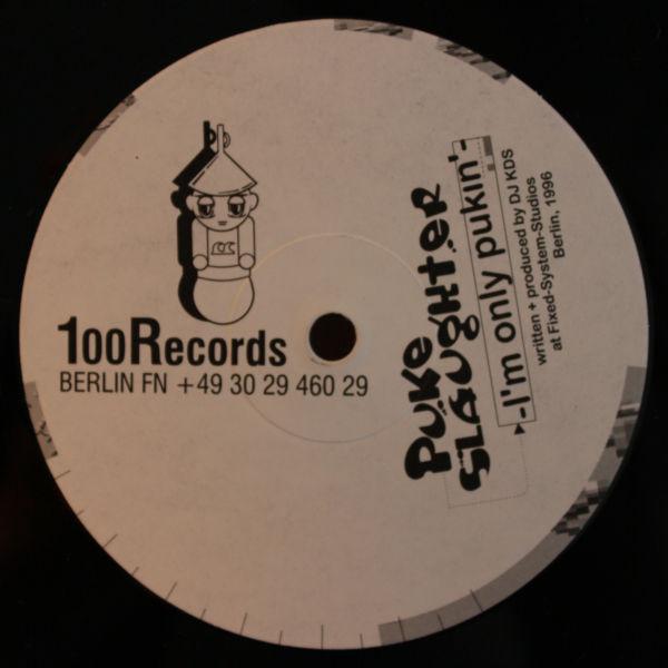 

LP Record PUKE SLAUGHTER Im Only Pukin 10002 100Records 1996 Germany Dance Electronica Used