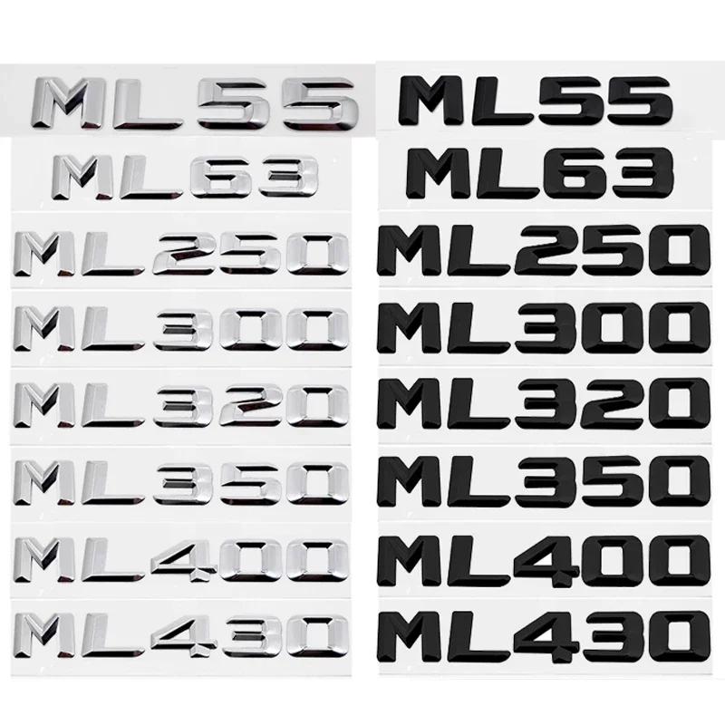3D Metal ABS Car Trunk Sticker Letter Badge for Mercedes Benz Old Style ML55 ML63 ML250 ML300 ML320 ML350 ML400 ML430 Emblem ee05
