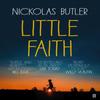 Little Faith by Nickolas Butler Paperback Book 9780571351114