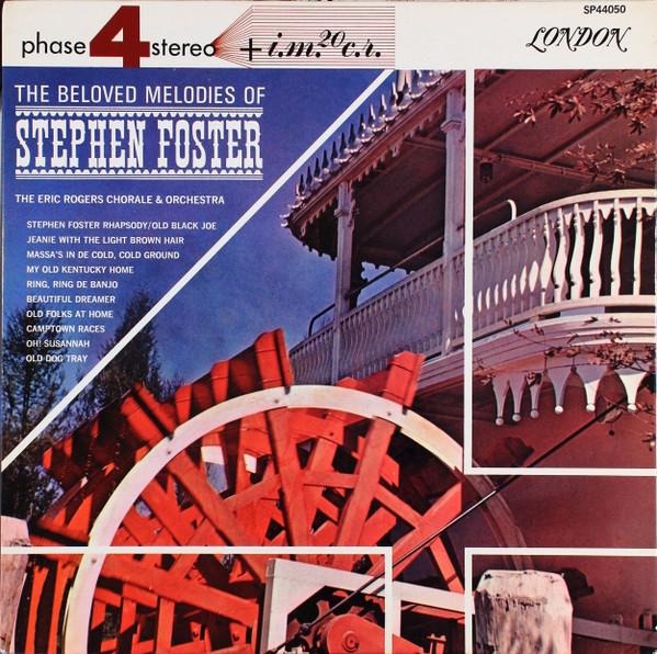 

LP Record STEPHEN FOSTER ERIC ROGERS CHORALE Beloved Melodies Of Stephen Foster SP44050 LONDON 1964 US Jazz Used