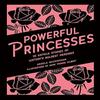 Powerful Princesses by Angela Buckingham Hardback Book 9781922385536