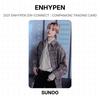 ENHYPEN 2021 ENHYPEN [EN-CONNECT : COMPANION] TRADING CARD Official Photocard