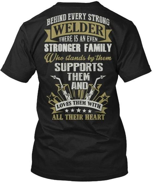 In style Welder- Behind Every Strong Welder There Is TTshirt Made in USA S-5XL L