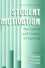 The Student Motivation : The Culture and Context of Learning Book