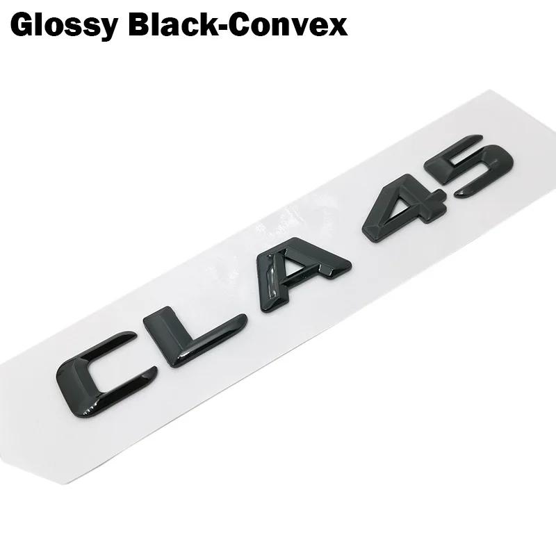 

Matt Black CLA 45 Car Trunk Rear Letters Word Badge Emblem Letter Decal Sticker for Mercedes Benz AMG CLA Class CLA45 AMG