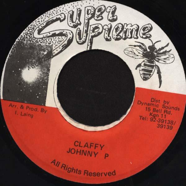 

7inch Record JOHNNY P Claffy NONE Super Supreme Jamaica Reggae Ska Dub Used
