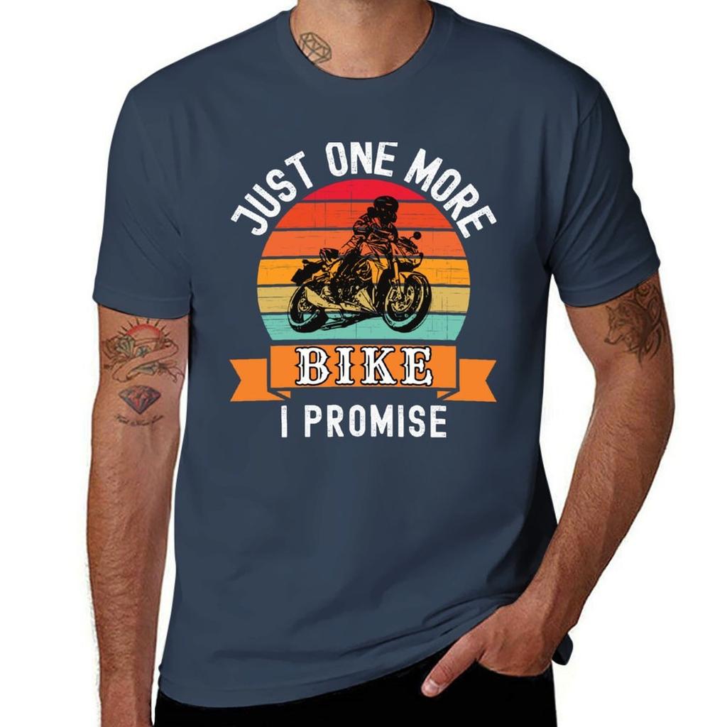 Just One More Bike I Promise (Funny Biker Gift) TShirt Thanksgiving Casual Tee