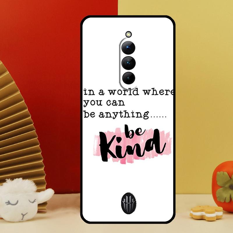 Be Kind Case For Nubia Red Magic 10 8 9 Pro Plus 6 7 6S 7S Pro 5G 6R RedMagic 9S 8S Pro Plus Cover