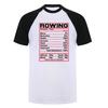 Rowing Nutrition Facts Funny Rower Crew Team Tshirt Sports Athlete Unisex T Shirts Da582