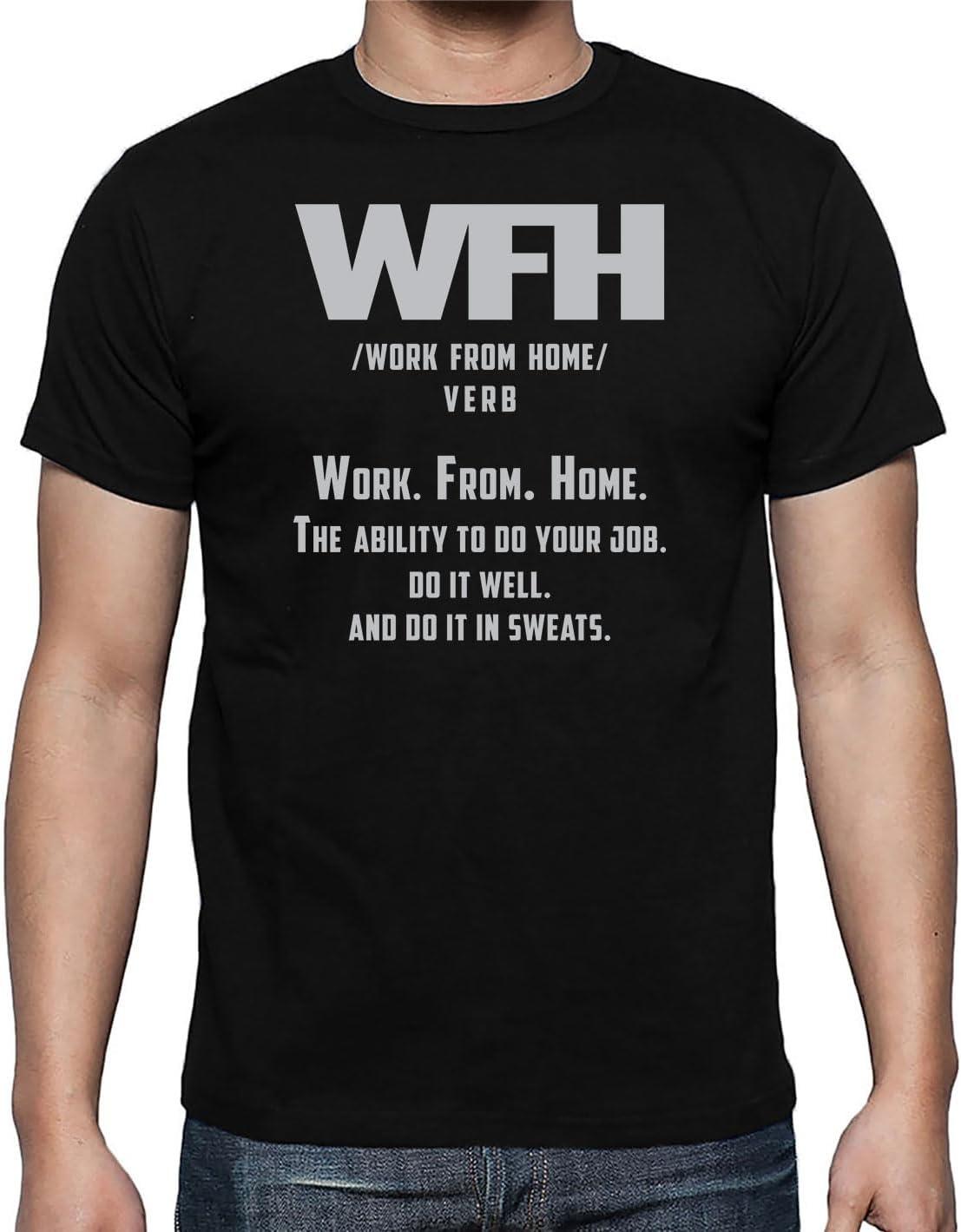 Work from Home - The Ability to Do Your Job - Funny Sarcastic Humor Novelty Mens Tshirt XXXXXL чёрный