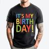 Its My Birthday Funny Men Women Birthday Luxury Designer Luxury Clothes Men Valentines Day Gift TShirt