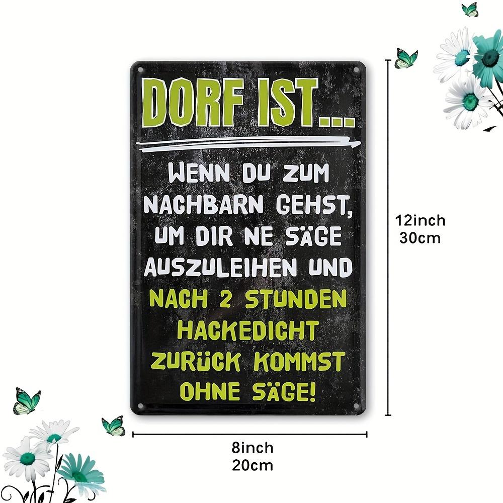 

pc Retro Vintage Rustic German Humor Dorf Ist Design Iron Tin Sign PreDrilled Holes Indoor Garden Outdoor Toilet Decoration 20x30cm（7.8x11.8inch）