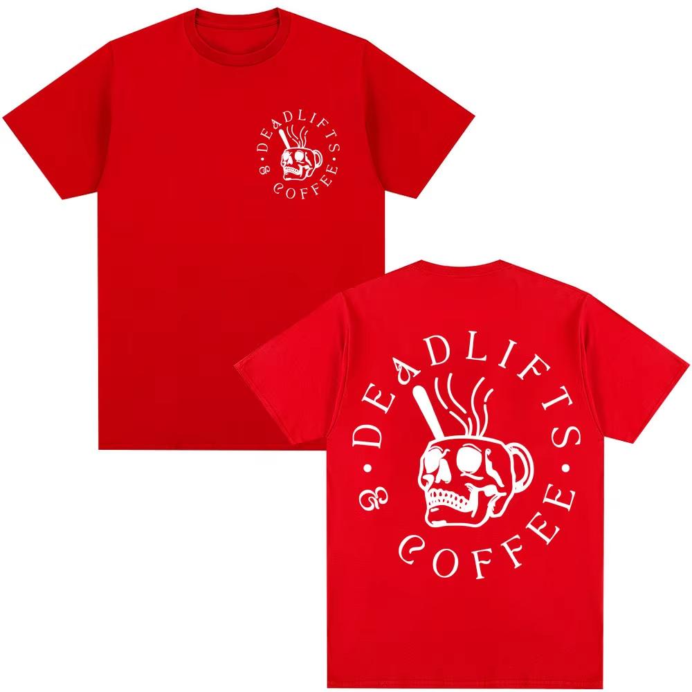 Deadlifts and Coffee Gym Graphic T Shirts Unisex Women Sports Fitness Trendy T Shirt Pure Cotton Casual ONeck TShirt Streetwear