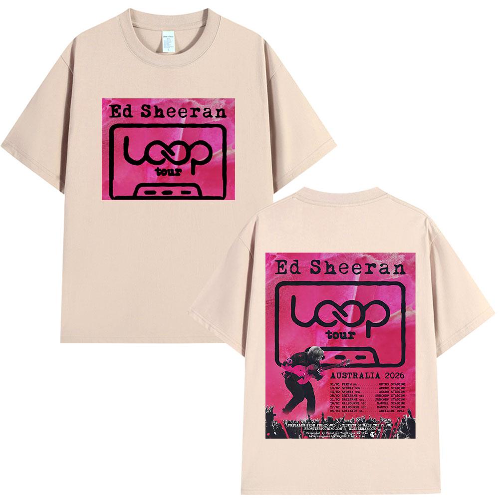 2025 Ed Sheeran Loop Tour Australia 2026 Tour Tshirts Fans Gifts Unisexs Women Fashion Hip Hop Tshirt Casual Cotton Oversized T S