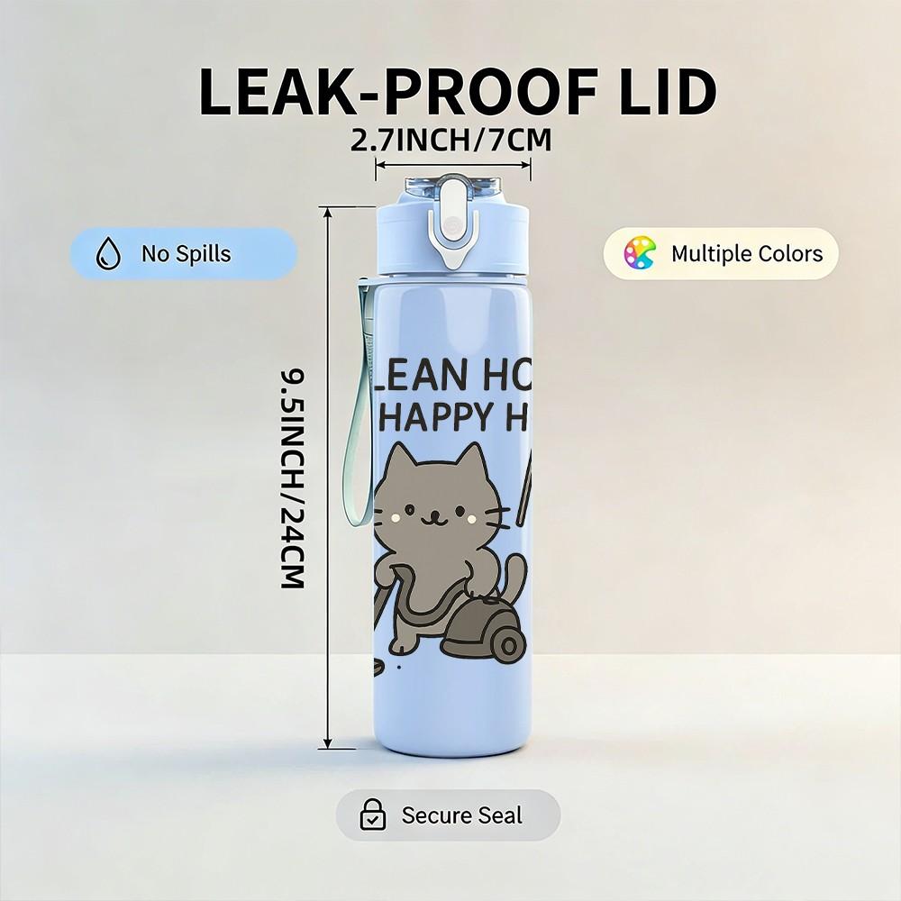 1PC Cleaning Cat Quote Text 750ml Color Plastic Sports Water Bottle Leakproof Flip Straw Lid Suitable for Sports Office Home Use