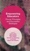 The Empowering Educators : Proven Principles and Successful Strategies Book
