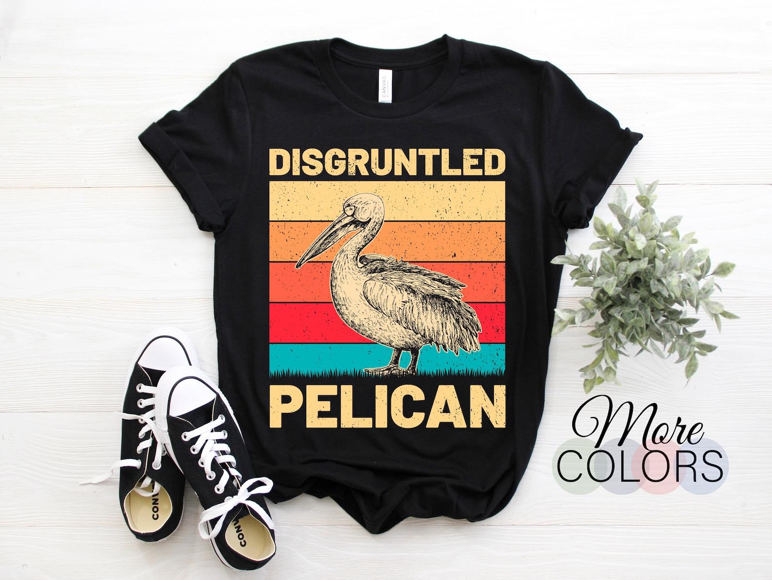 Disgruntled Pelican Vintage Retro T-Shirt, Love Pelicans Bird Lovers Fans Cute Gift, Adult Kids Birthday Easter Outfit Apparel Present, 100