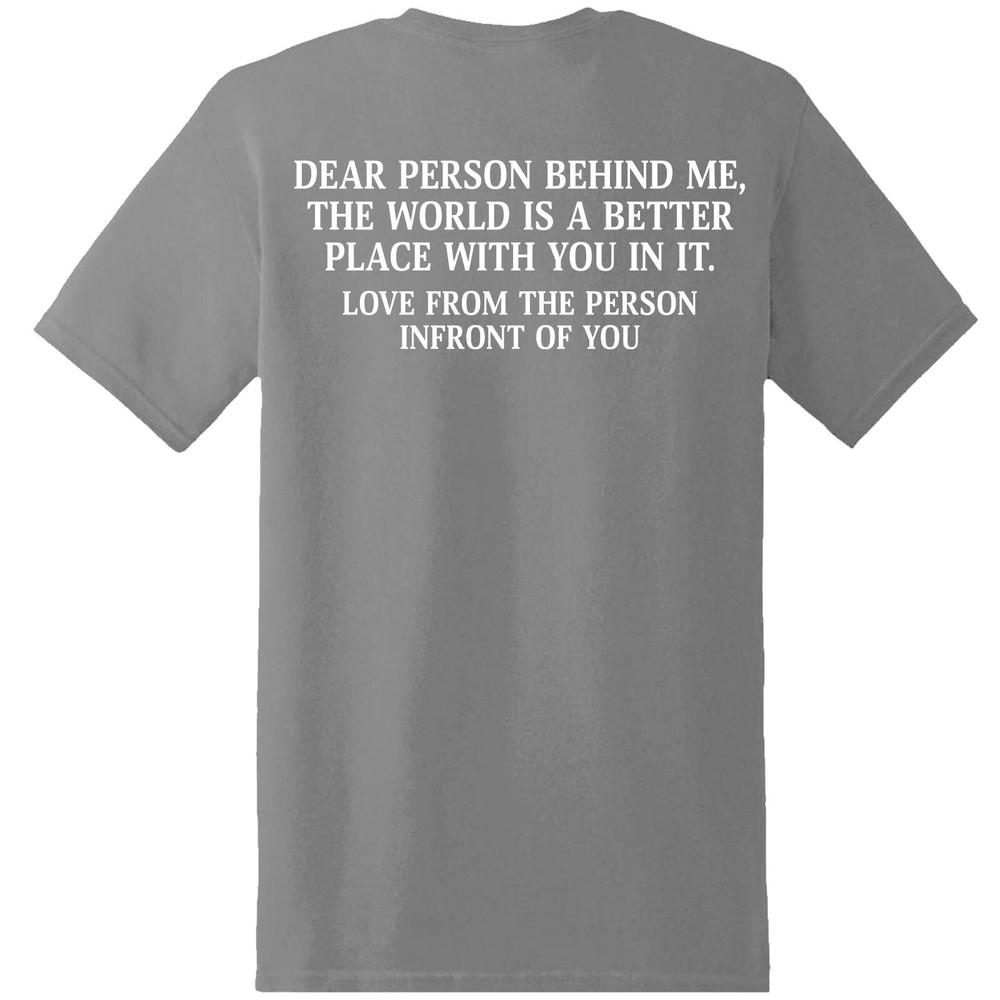 Dear Person Behind Me Unisextal Health Awareness End The Stigma Tshirt Mha
