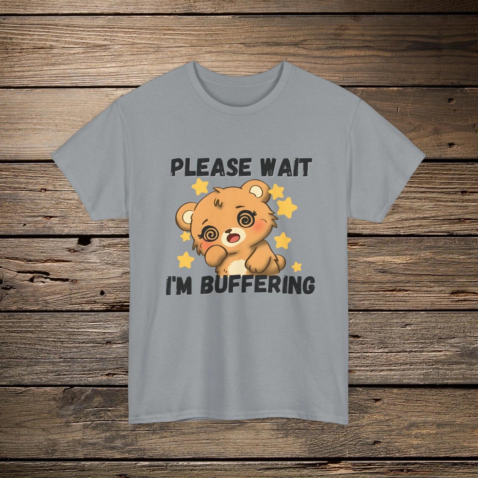 Please Wait I’m Buffering Tee | Cute Bear Graphic Children s Children s T Children s T-shirt 100