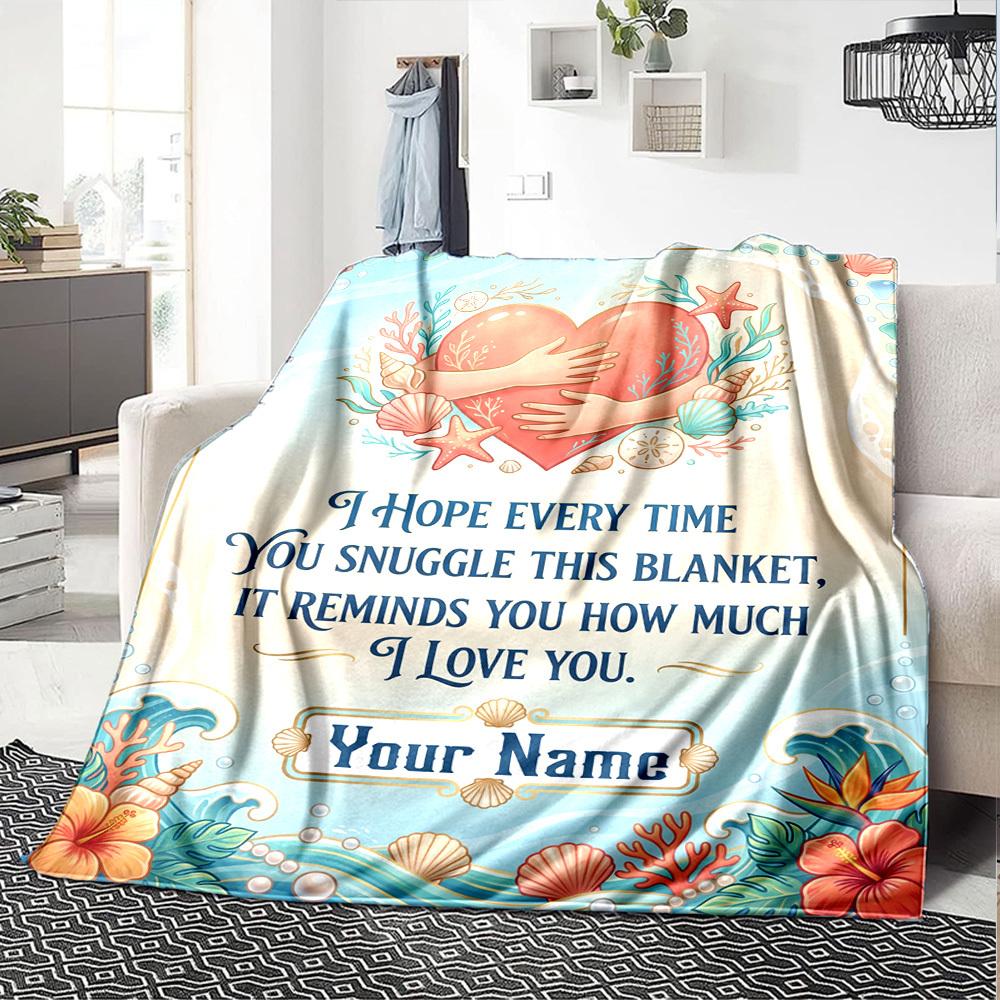 Love Reminds Snuggle Customize Your Name Blanket Soft And Comfortable It'S The Perfect Gift For Family Friends Or Loved Ones Suitable For All Seasons