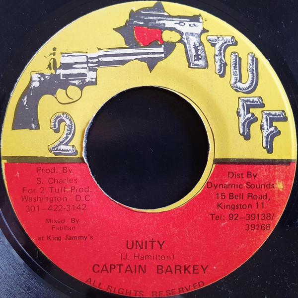 

7inch Record CAPTAIN BARKEY - Unity NONE 2 Tuff Jamaica Reggae, Ska & Dub Used