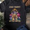 Stay Trippy Little Hippie T-Shirt: Magic Mushroom Psychedelic Tee