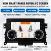 Compatible with Land Rover Range Rover Evoque ('12-'18) 7-inch LCD Touchscreen Air Conditioning Panel Upgrade.