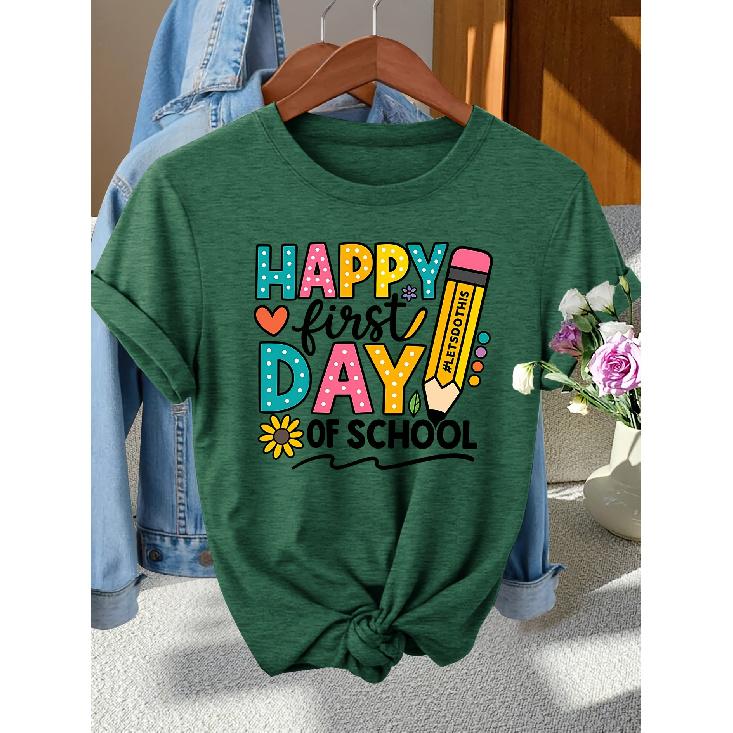 Elegant Party Women s Clothing“HAPPY first DAY OF SCHOOL”Patterned Print Round Neck Women s Spring Summer Autumn Short Sleeve T S темно-зеленого
