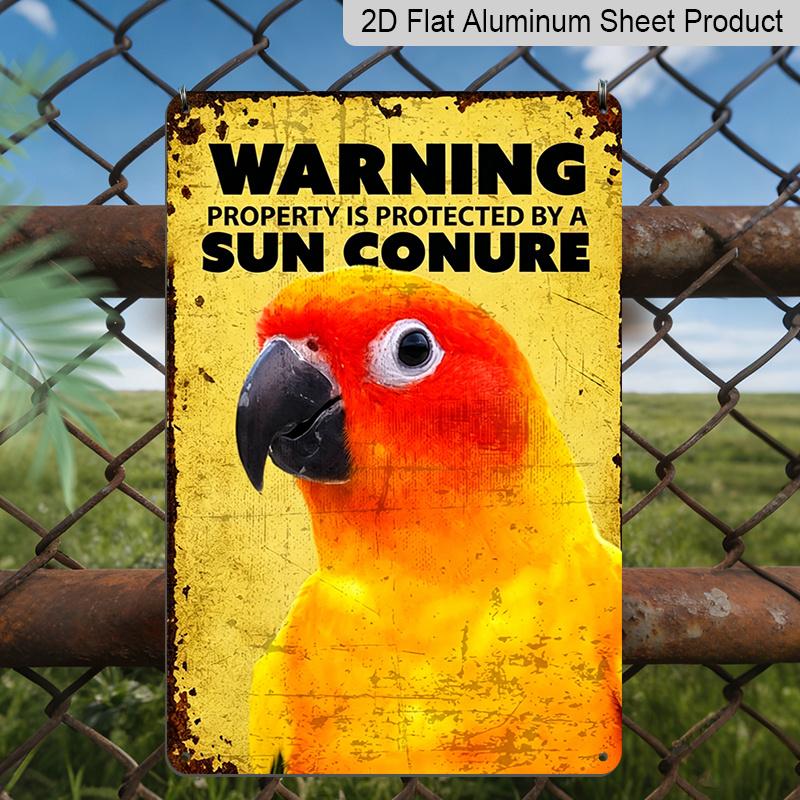 

2D Flat, 1pc Sun Conure Parrot Metal Wall Art - Bright Colorful Retro aluminum Bird Sign for & Cafe Decor, 8x12 Inch Warning Property Protected 20*30cm