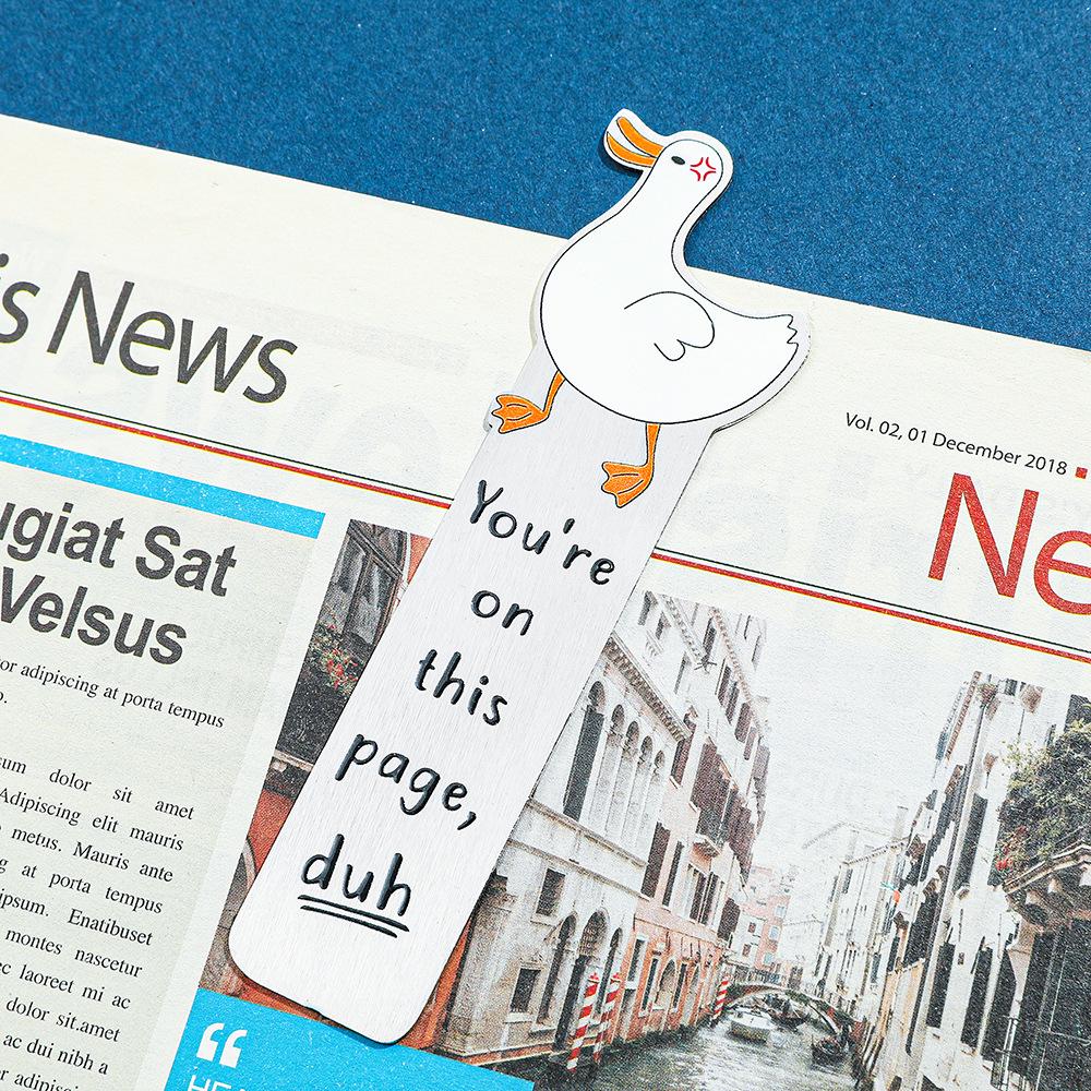 Silly Goose Stainless Steel Bookmark - Personalized Duck Bookmark & Motivational Gift
