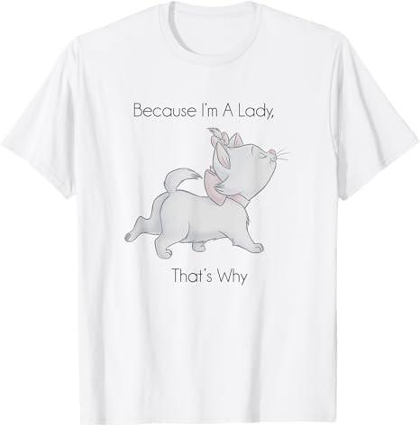 The Aristocats Marie Because Im A Lady Sassy White TShirt S