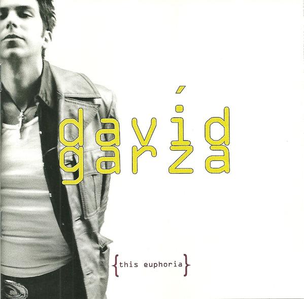 

CD DAVID GARZA - This Euphoria 830332 Atlantic, Lava 1998 US Rock Used