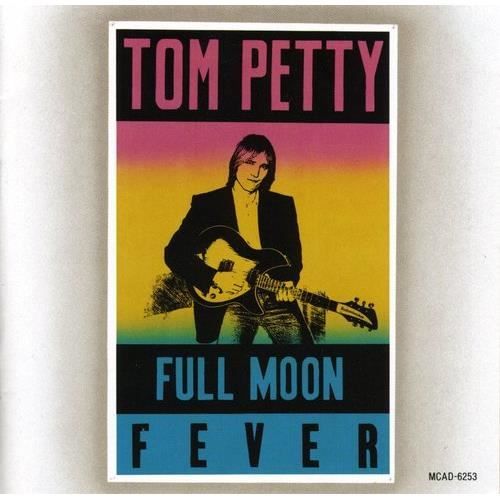 Tom Petty - Full Moon Fever