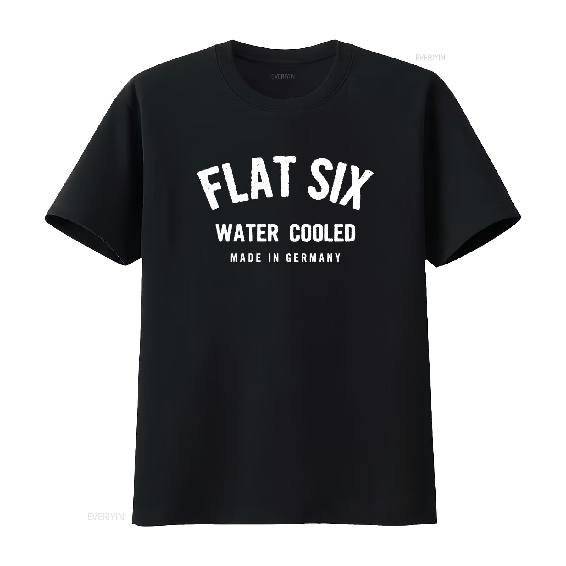 

Flat Six Water Cooled Made In Germany T Shirt For Men And Women With Various Colour Options vintage Washed Casual Unisex Soft 4XL