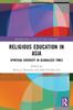 Libro Religious Education In Asia : Spiritual Diversity In Globalized Times