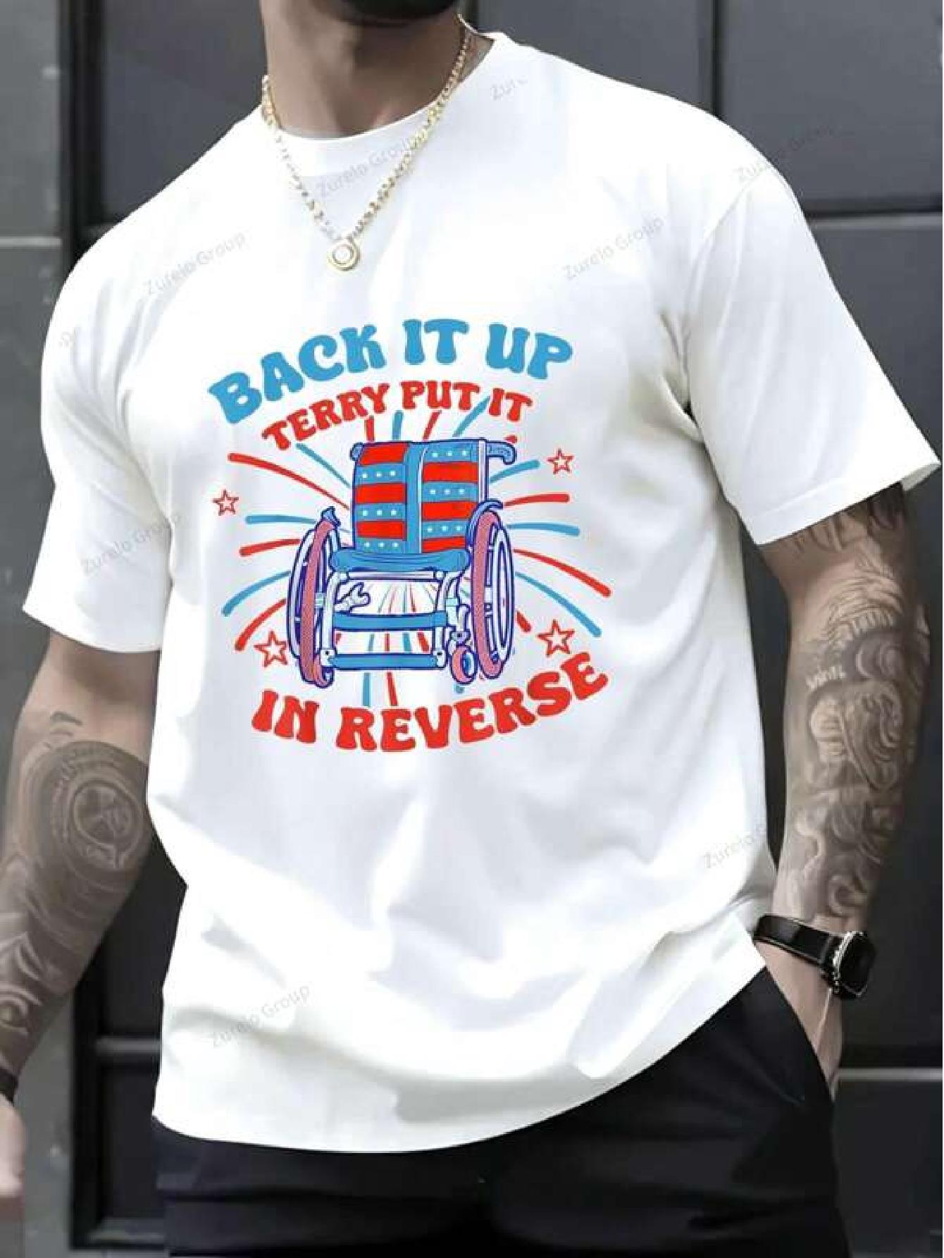 Back It Up Terry Put It In Reverse Fireworks July 4th T-shirt - 100% Cotton Summer Tops Graphic Tee S