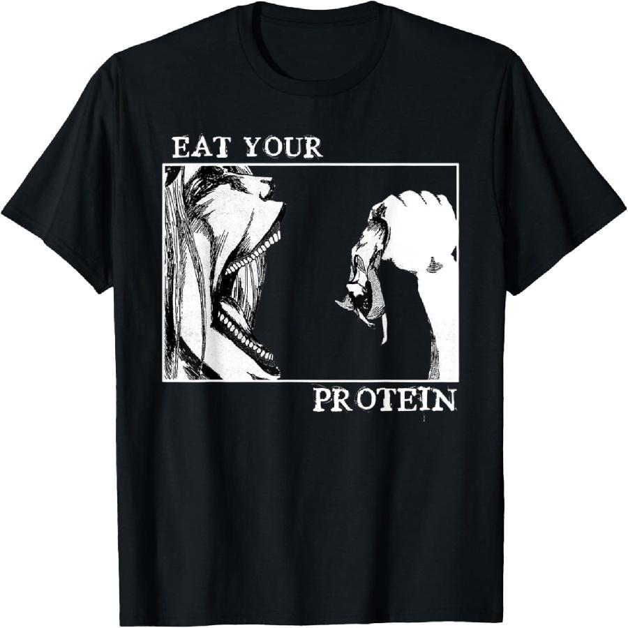 Eat Your Protein Funny Gymer Titan Ver T-Shirt