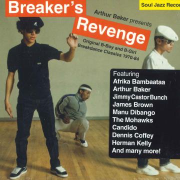 

CD ARTHUR BAKER - Breaker s Revenge (Original B-boy & SJRCD553 Soul Jazz Recor 2024 UK Soul/Funk
